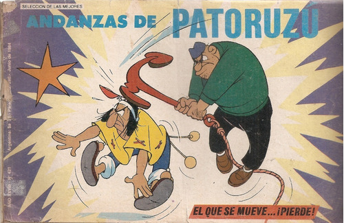 Andanzas De Patoruzu Nº 421 El Que Se Mueve Pierde 06/1984