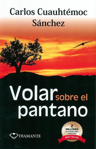 Volar Sobre El Pantano