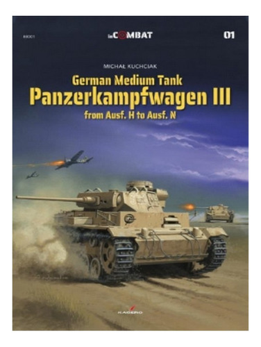 German Medium Tank: Panzerkampfwagen Iii From Ausf. H . Eb19