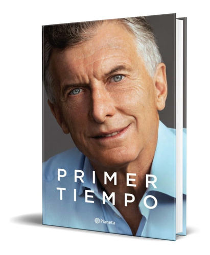 Libro Primer Tiempo - Mauricio Macri [ Original ]