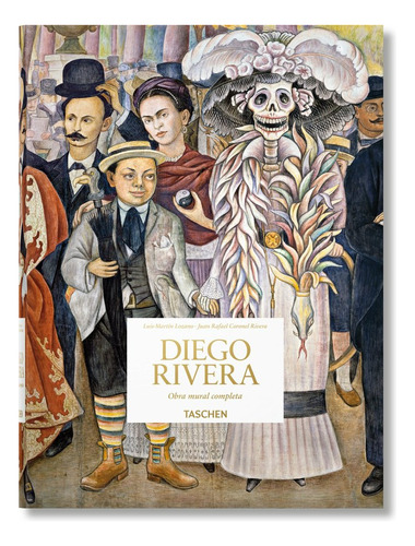 Diego Rivera Obra Mural Completa - Lozano Luis Martin/rivera