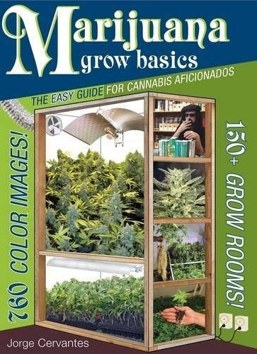 Book : Marijuana Grow Basics The Easy Guide For Cannabis...