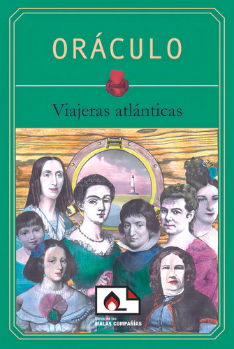 Orãâ¡culo: Viajeras Atlánticas, De Correa, Alejandra., Vol. 1. Editorial Libros De Las Malas Compañias, Tapa Blanda En Español