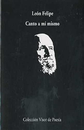 Libro Canto A Mí Mismo De Felipe León