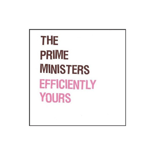 Prime Ministers Efficiently Yours Usa Import Cd Nuevo