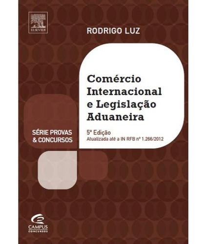Comercio Internacional E Legislação Aduaneira, De Rodrigo Luz. Editora Método, Capa Mole Em Português