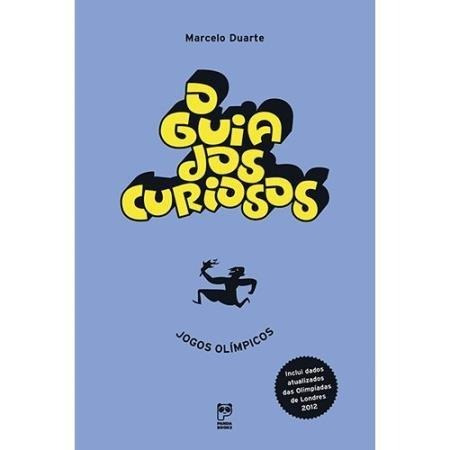O Guia Dos Curiosos - Jogos Olímpicos - 2ª Ed. 2012