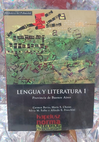 Lengua Y Literatura 1 Provincia De Buenos Aires