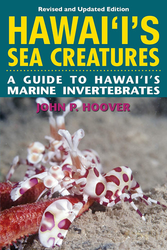 Libro: Hawaii S Sea Creatures: A Guide To Hawaii S Marine In