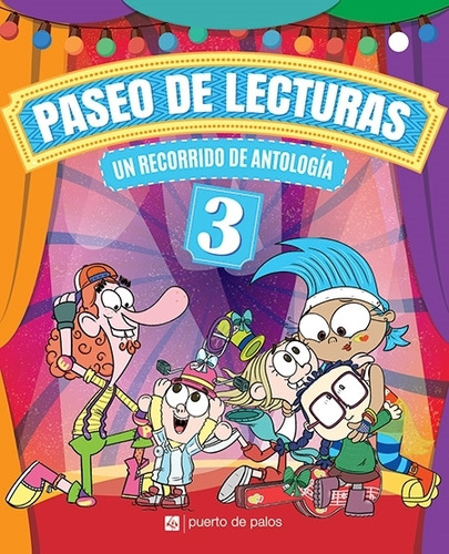 Paseo De Lecturas 3 - Un Recorrido De Antologia, De No Aplica. Editorial Puerto De Palos, Tapa Blanda En Español, 2023