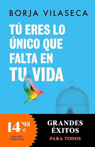 Tú Eres Lo Único Que Falta En Tu Vida - Borja Vilaseca