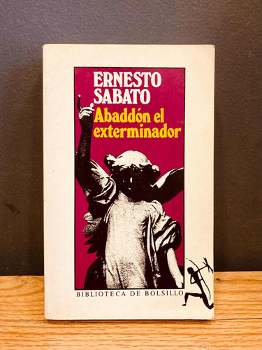 Abaddon El Exterminador - Ernesto Sabato