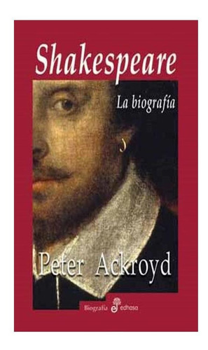 Shakespeare - Peter Ackroyd