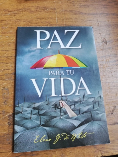 Paz Para Ti Vida Elena Whiteb (Usado)