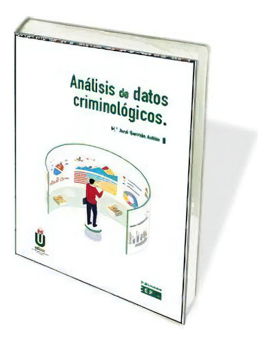 Análisis De Datos Criminólogicos: Análisis De Datos Criminólogicos, de María José Garrido Antón. Serie 8445436684, vol. 1. Editorial ESPANA-SILU, tapa blanda, edición 2018 en español, 2018