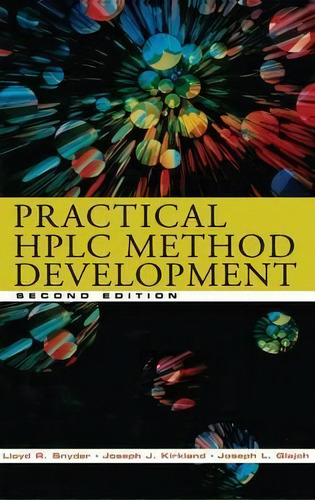 Practical Hplc Method Development, De Lloyd R. Snyder. Editorial John Wiley & Sons Inc, Tapa Dura En Inglés