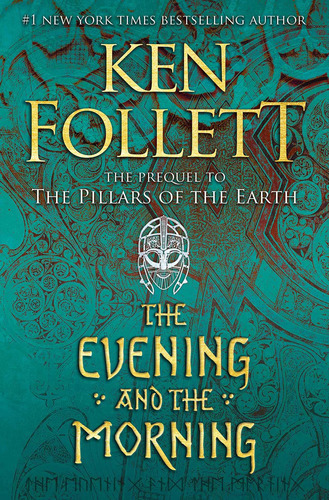 The Evening And The Morning: 4, De Ken Follett. Editorial Viking, Tapa Dura En Inglés, 2020