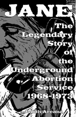 Libro Jane: The Legendary Story Of The Underground Aborti...