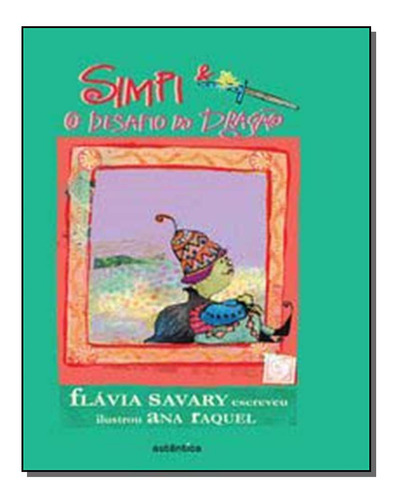 Libro Simpi E O Desafio Do Dragao De Savary Flavia Autentic