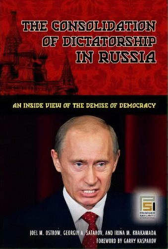 The Consolidation Of Dictatorship In Russia, De Joel M. Ostrow. Editorial Abc Clio, Tapa Dura En Inglés