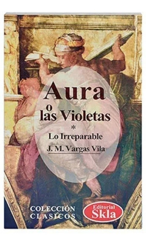 Aura O Las Violetas / Completo 
