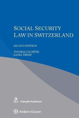 Libro Social Security Law In Switzerland - Thomas Gã¤chter