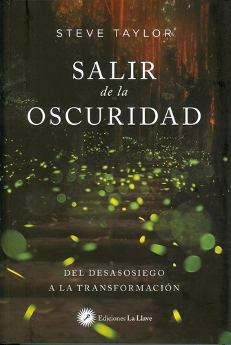 Imagen 1 de 1 de Steve Taylor Salir De La Oscuridad Editorial La Llave