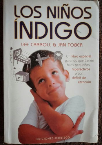 Los Niños Indigos Lee Carroll Jan Tober 