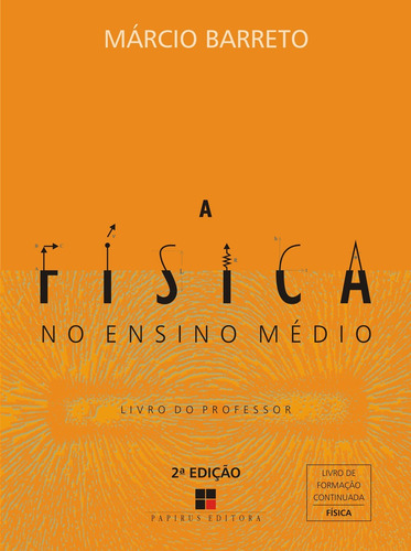 A física no ensino médio: Livro do professor, de Barreto, Márcio. Editorial M. R. Cornacchia Editora Ltda., capa mole em português, 2021