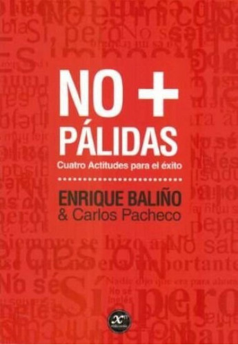 Libro: No + Palidas - Enrique Baliño, Carlos Pacheco