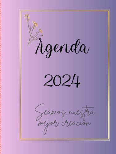 Agenda Integral 2024: Planificación Diaria, Semanal Y Mensua