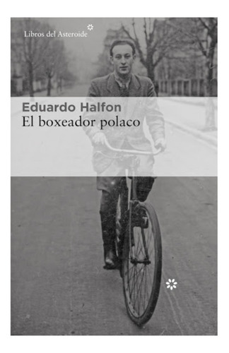 Libro El Boxeador Polaco - Eduardo Halfon