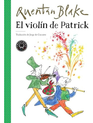 Libro El Violín De Patrick De Blake Quentin Blackie Books