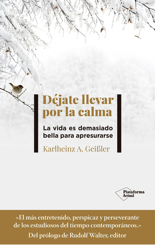 Dejate Llevar Por La Calma -karlheinz A. Geibler