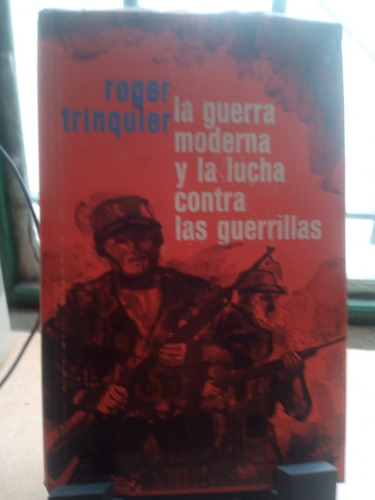 La Guerra Moderna Y La Lucha Contras Las Guerrillas E31