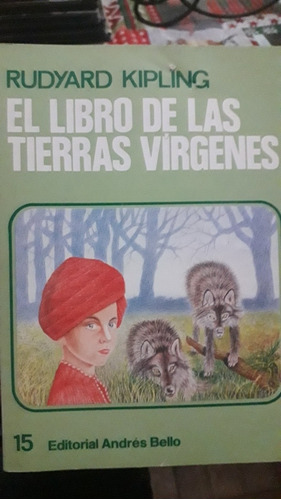 El Libro De Las Tierras Vírgenes (rudyard Kipling)