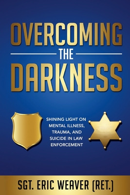 Libro Overcoming The Darkness: Shining Light On Mental Il...
