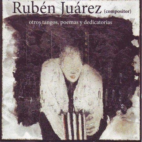 Otros Tangos  Poemas Y Dedicatorias - Juarez Ruben (cd)