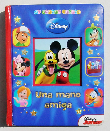 Mi Primer Tesoro Disney Una Mano Amiga, Libro