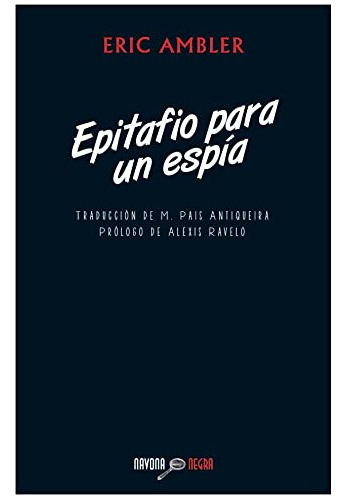 Libro Epitafio Para Un Espia (coleccion Negra) (rustica) - A