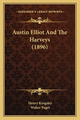 Libro Austin Elliot And The Harveys (1896) - Kingsley, He...