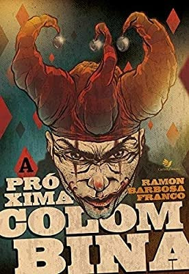 Libro Próxima Colombina A De Ramon Franco Carlini E Caniato