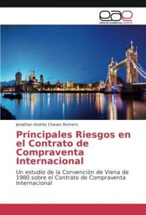 Libro Principales Riesgos En El Contrato De Compraventa I...