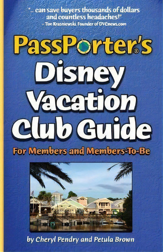 Passporter's Disney Vacation Club Guide, De Cheryl Pendry. Editorial Passporter Travel Press, Tapa Blanda En Inglés