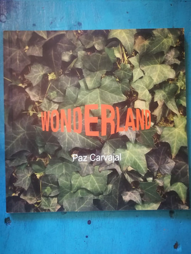 Wonderland - Paz Carvajal