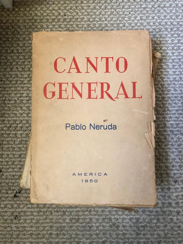 Canto General - Pablo Neruda (1ª Edición)