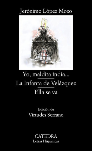 Yo, Maldita India - La Infanta De Velazquez - Ella Se Va ...