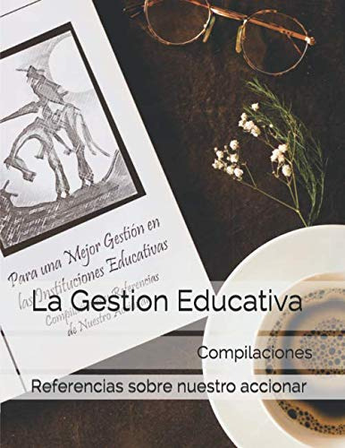 La Gestion ·educativa Compilaciones