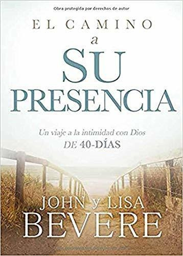 Libro : El Camino A Su Presencia / Pathway To His Presence 