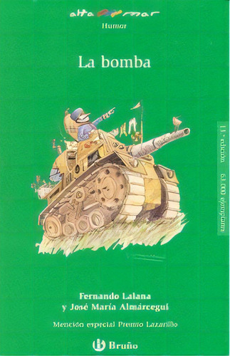 La Bomba, De Lalana, Fernando. Editorial Bruño, Tapa Blanda En Español